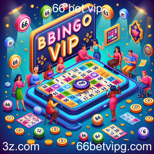 Descubra o Bingo no 66 Bet VIP: Diversão e Emoção a Cada Jogada